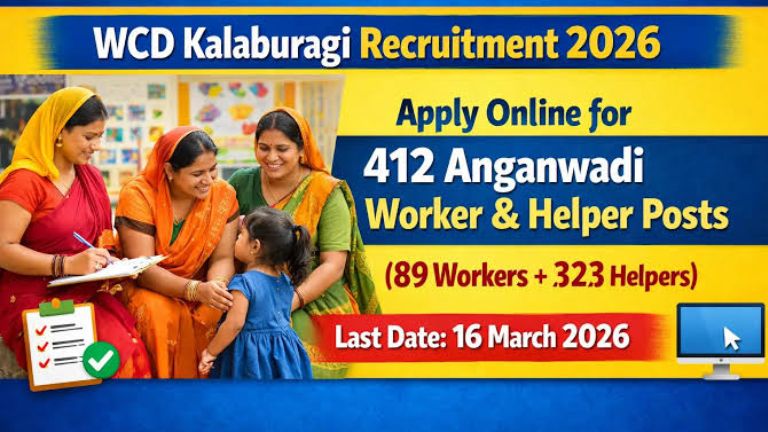 ಕಲಬುರಗಿ ಜಿಲ್ಲೆಯಲ್ಲಿ ಅಂಗನವಾಡಿ ಕಾರ್ಯಕರ್ತೆ ಮತ್ತು ಸಹಾಯಕಿ ಹುದ್ದೆಗಳ ನೇಮಕಾತಿ 2026 ಪ್ರಕಟವಾಗಿದೆ. ಪರೀಕ್ಷೆ ಇಲ್ಲದೆ ನೇರ ಆಯ್ಕೆ. 10ನೇ, PUC ಪಾಸ್ ಅಭ್ಯರ್ಥಿಗಳು ಅರ್ಜಿ ಸಲ್ಲಿಸಬಹುದು.